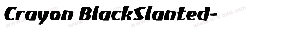 Crayon BlackSlanted字体转换